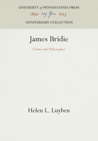 James Bridie: Clown and Philosopher 1512804118 Book Cover