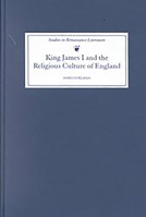 King James I and the Religious Culture of England 085991593X Book Cover