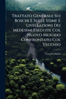 Trattato Generale Sui Boschi E Sulle Stime E Livellazioni Dei Medesimi (1844) 1286592674 Book Cover