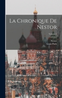 La Chronique de Nestor; Volume 2 1016975708 Book Cover