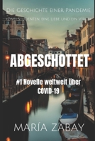 Abgeschottet: Zwei studenten, eine liebe und ein virus B0B1WQC167 Book Cover