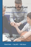 Counting the Cost : Rasing and Coaching Elite Athletes 1954022050 Book Cover