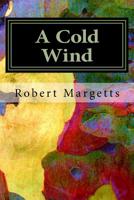A Cold Wind: Letters and stories from children 1986587177 Book Cover