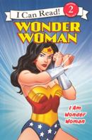 Wonder Woman Classic: I Am Wonder Woman