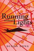 Running Without Lights 1451569610 Book Cover
