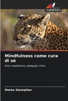 Mindfulness come cura di sé 6205653362 Book Cover
