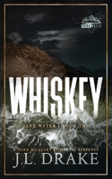 Whiskey (Discreet Edition) (Dark Water) 1965946984 Book Cover