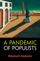 A Pandemic of Populists 1009224530 Book Cover