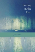 Feeling in the Gap B08W7JH88P Book Cover
