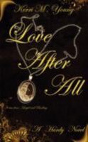 Love After All 1434381358 Book Cover