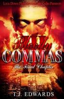 Bloody Commas 3: The Last Chapter 1949138062 Book Cover