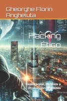 Hacking Ético: Exploración, Análisis y Protección de Redes (Spanish Edition) B0DQ8CH14T Book Cover