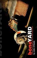 Boneyard: Creatives Will Change the Way We Lead in the Church 1453732292 Book Cover