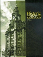 Historic Concrete: The Background to Appraisal 072772875X Book Cover