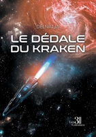 Le Dédale du Kraken B0G6CF7L36 Book Cover