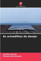 As armadilhas do desejo (Portuguese Edition) 6630429095 Book Cover