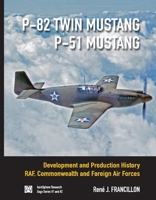 P-82 TWIN MUSTANG  P-51 MUSTANG: High Spirited Mustang, The fighter that became a legend 249048902X Book Cover