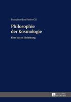 Philosophie Der Kosmologie: Eine Kurze Einleitung 3631637217 Book Cover