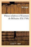 Piéces relatives à l'Examen de Bélisaire 2329267029 Book Cover