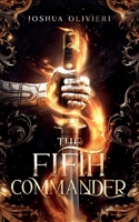 The Fifth Commander (Saga of the Fifth Commander) B0HB44MV7N Book Cover