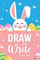 Draw and Write Journal: Easter Writing Drawing Journal | Kids Gift for Easter Holiday | Easter Journal and Sketchbook (Pastel Bunny) 1660880106 Book Cover