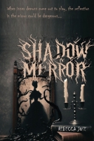 Shadow Mirror (Fallen Angels and Inner Demons Standalones) B0CSYTKZDT Book Cover