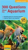 300 Questions about the Aquarium 0764137158 Book Cover