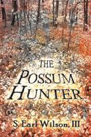 The Possum Hunter 1796014176 Book Cover