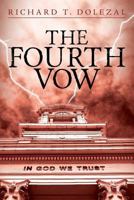 The Fourth Vow 154033712X Book Cover