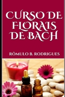 Curso de Florais de Bach 1521862001 Book Cover