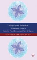 Multinational Federalism: Problems and Prospects 1349340715 Book Cover