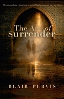 The Art of Surrender 1922263982 Book Cover