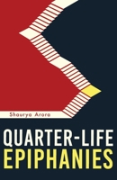 Quarter-Life Epiphanies B08HGZW7KP Book Cover
