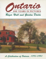 Ontario: 200 Years in Pictures 1550020773 Book Cover