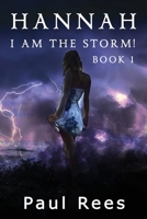 Hannah.: I AM the storm! 172736399X Book Cover