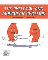 Skeletal and Muscular Systems 0716678756 Book Cover