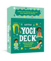 Little Yogi Deck: Simple Yoga Practices to Help Kids Move Through Big Emotions 161180812X Book Cover