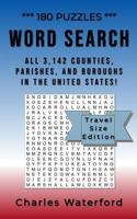Word Search: All 3,142 Counties, Parishes, and Boroughs in the United States!: (Travel Size Edition) 1719431671 Book Cover