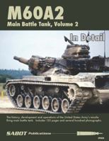 SAB004 SABOT Publications - M60A2 Main Battle Tank Volume 2 In Detail 0997377437 Book Cover