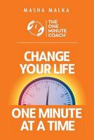 The One Minute Coach: change your life one minute at a time 1938015983 Book Cover