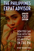 The Philippines Expat Advisor: A Guide to Moving and Living in the Philippines 1481970887 Book Cover