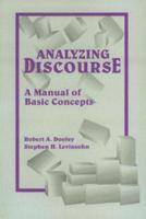 Analyzing Discourse: A Manual of Basic Concepts 1556711158 Book Cover