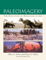 Paleoimagery: Evolution of Dinosaurs in Art 0786412224 Book Cover