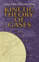Kinetic theory of gases (Physical chemistry monograph series. Thermal properties of matter) 0486488330 Book Cover