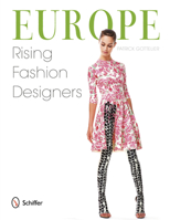 Europe: Rising Fashion Designers 0764342428 Book Cover