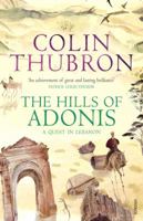 The Hills of Adonis: A Journey in Lebanon 0871133784 Book Cover