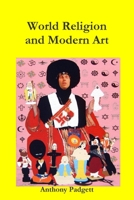 World Religion and Modern Art 095615879X Book Cover