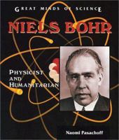 Niels Bohr: Physicist and Humanitarian (Great Minds of Science) 0766019977 Book Cover
