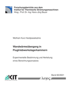 Wandwarmeubergang in Flugtriebwerkslagerkammern: Experimentelle Bestimmung Und Herleitung Eines Berechnungsansatzes 3832552839 Book Cover