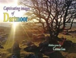 Captivating Images of Dartmoor 1857944240 Book Cover